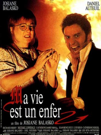 Дьявольская жизнь / Ma vie est un enfer (1991)