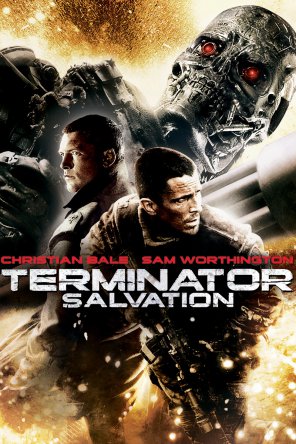 Терминатор: Да придёт спаситель / Terminator Salvation (2009)