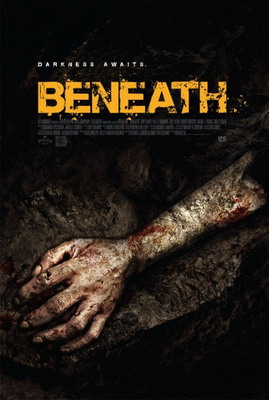 Под землёй / Beneath (2013)