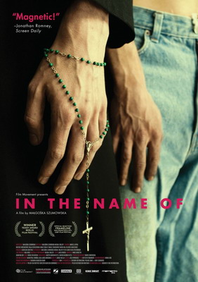 Во имя... / W imie... / In the Name Of (2013)