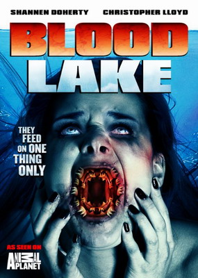 Кровавое озеро: Атака миног-убийц / Blood Lake: Attack of the Killer Lampreys (2014)