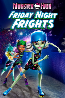 Школа монстров: Крик в пятницу вечером / Monster High: Friday Night Frights (2011)