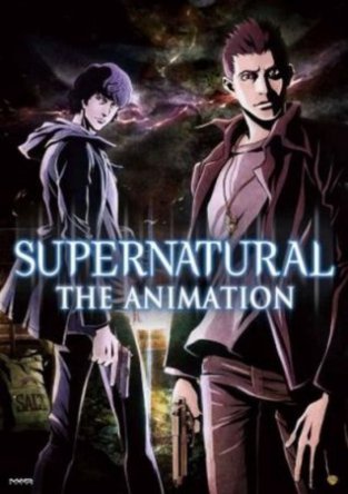 Сверхъестественное / Supernatural: The Animation (2011)