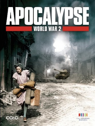 Апокалипсис: Вторая мировая война /  Гитлер Apocalypse - La 2ème guerre mondiale / Apocalypse - Hitler / Apocalypse: The Second World War / Apocalypse - Hitler (Сезон 1) (2009)