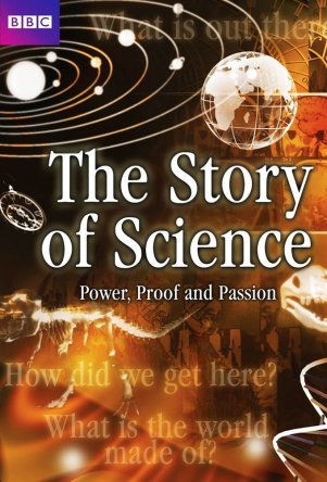 История науки / The Story of Science (Сезон 1) (2010)