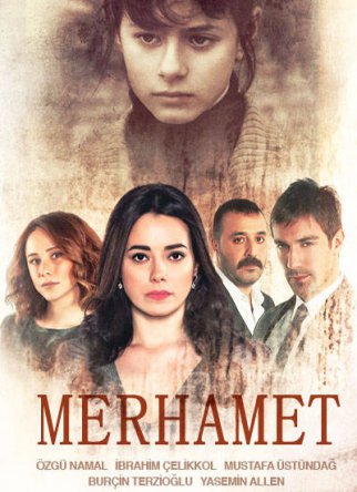 Милосердие / Merhamet (Сезон 1) (2012-2014)