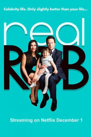 Реальный Роб / Real Rob (Сезон 1) (2015)
