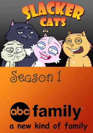 Домашние коты / Slacker Cats (Сезон 1-2) (2007-2009)