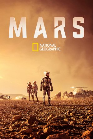 National Geographic. Марс / Mars (Сезон 1) (2016)