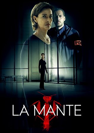 Богомол / La Mante (Сезон 1) (2017)