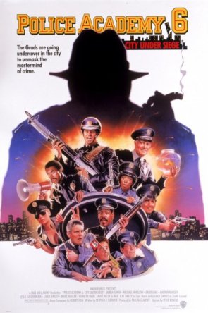 Полицейская академия 6: Город в осаде / Police Academy 6: City Under Siege (1989)