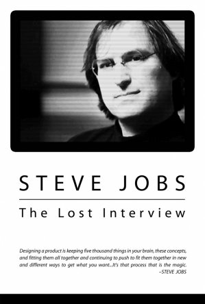 Стив Джобс. Потерянное интервью / Steve Jobs: The Lost Interview (2012)