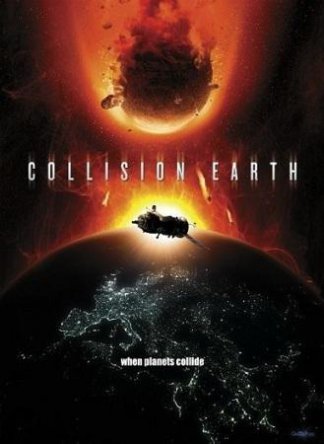 Столкновение Земли / Collision Earth (2011)