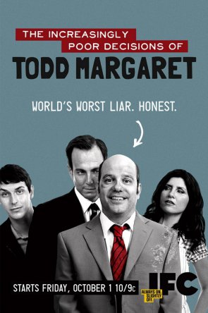 Роковые ошибки Тодда Маргарета / The Increasingly Poor Decisions Of Todd Margaret (Сезон 1-2) (2009-2012)