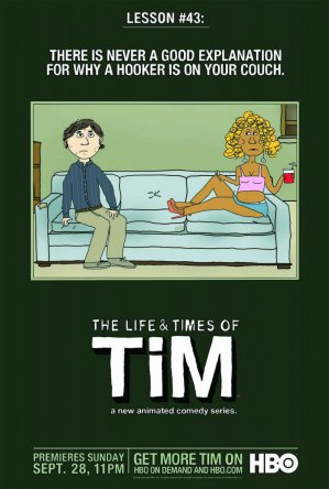 Жизнь и приключения Тима / The Life & Times of Tim (Сезон 1-2) (2008-2012)