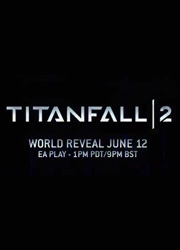 Представлен новый тизер игры "Titanfall 2"
