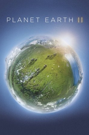 BBC. Планета Земля / 2 Planet Earth II (2016)